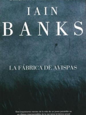 LA FÁBRICA DE AVISPAS